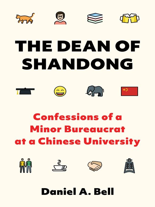 Title details for The Dean of Shandong by Daniel A. Bell - Available
